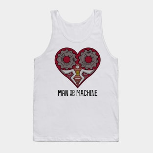 Man or Machine Tank Top